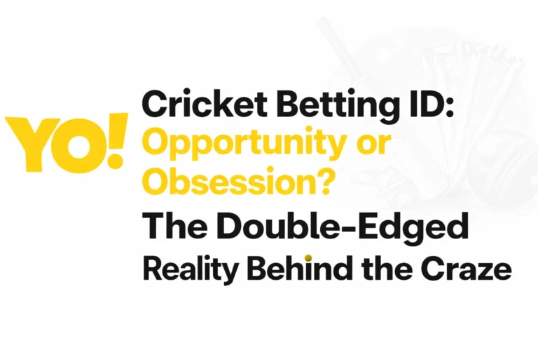 “Cricket Betting ID: Opportunity or Obsession? The Double-Edged Reality Behind the Craze”